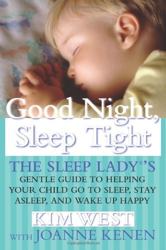 Kim West/Good Night,Sleep Tight@The Sleep Lady's Gentle Guide To Helping Your Chi